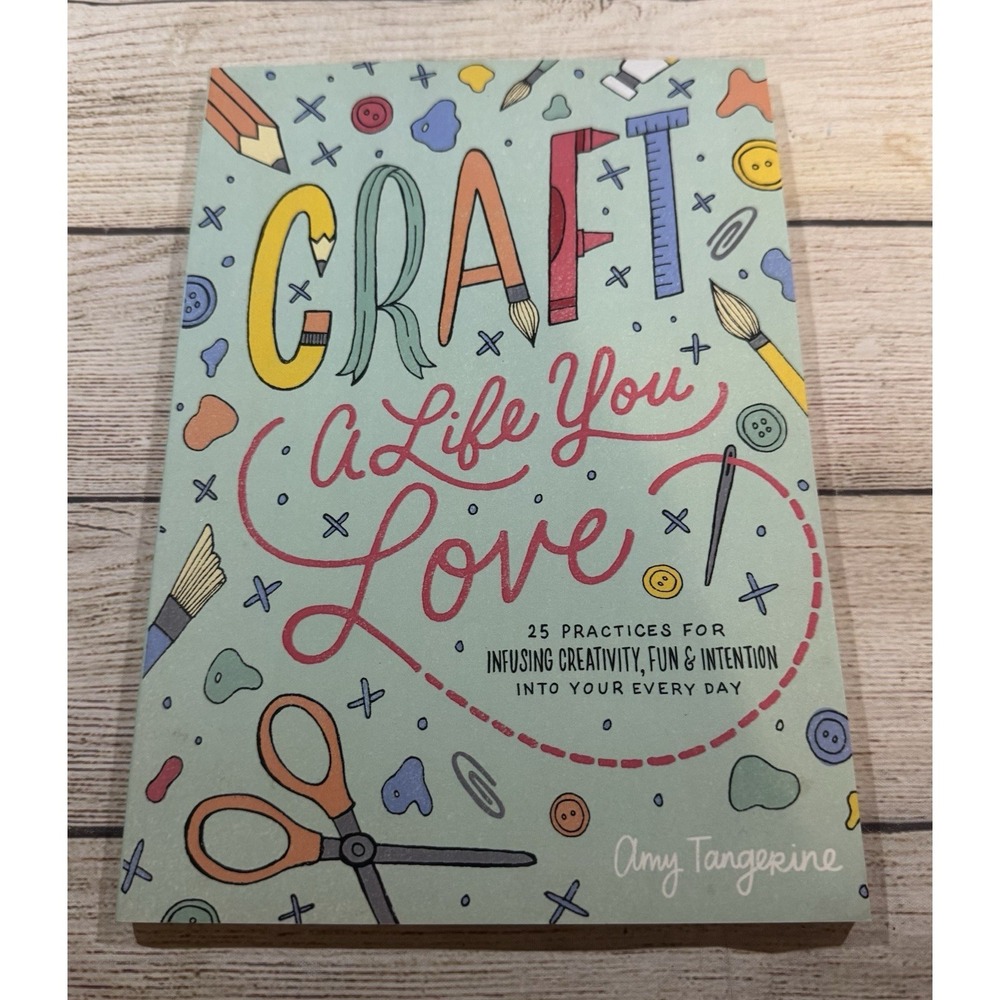 Craft a Life You Love: 25 Practices ..., Tangerine, Amy Tub23